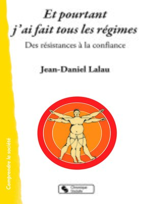 cover image of Et pourtant j'ai fait tous les régimes